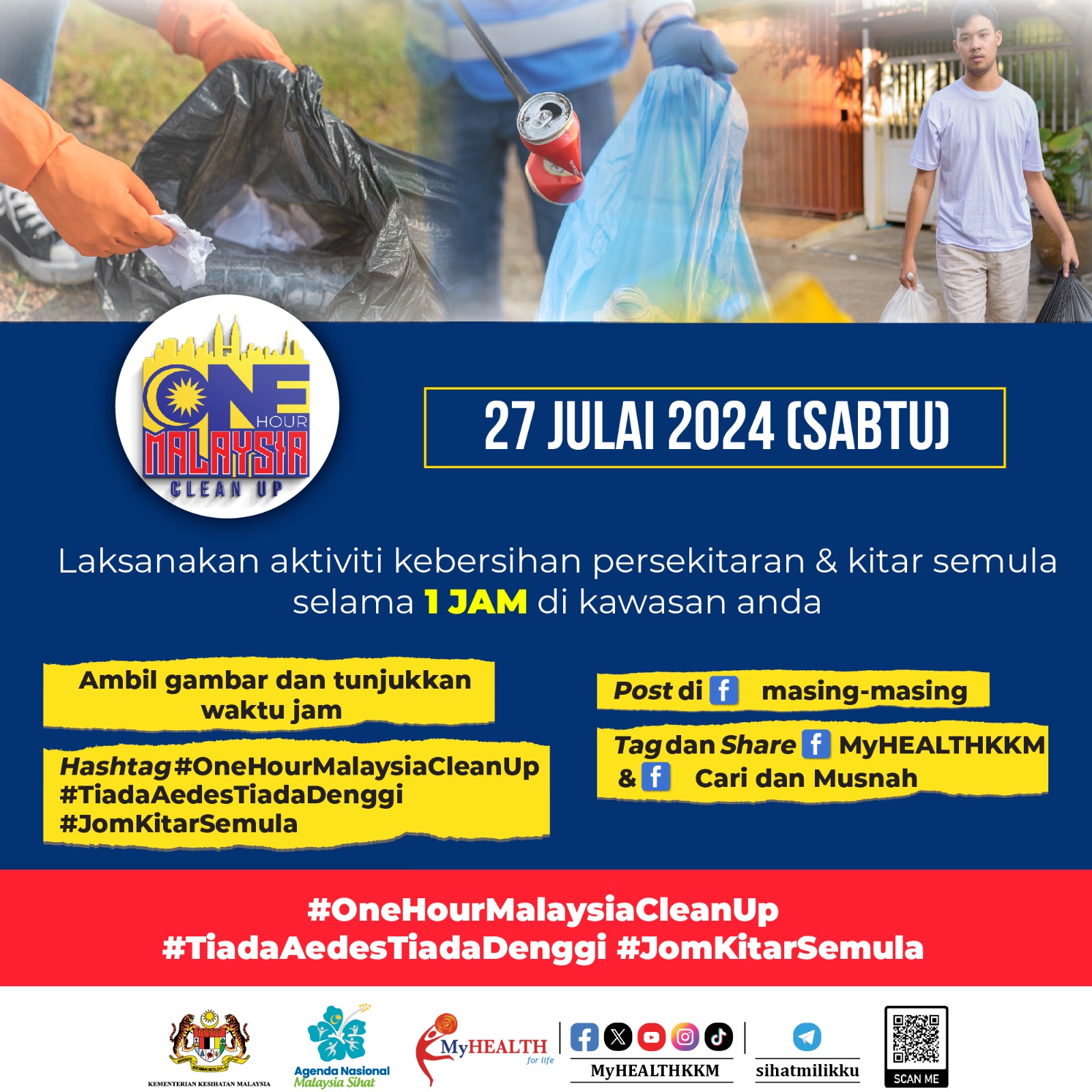 One Hour Malaysia Clean Up: Laksanakan aktiviti kebersihan persekitaran selama 1 jam