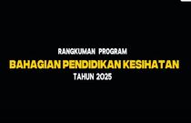 Rangkuman Program anjuran Bahagian Pendidikan Kesihatan 2025