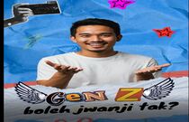 GenZ Boleh 'Jwanji'?