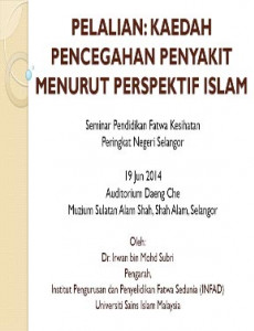 Seminar Jelajah Pendidikan Fatwa - Pelalian: Kaedah Pencegahan Penyakit Menurut Perspektif Islam