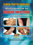 Dengue Infection:Management of Dengue Infection in Adult