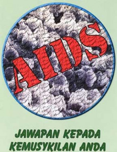 AIDS , Jawapan kepada Kemusykilan Anda (B.Malaysia)
