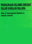 MALARIA:Penggunaan Kelambu Berubat Dalam Kawalan Malaria