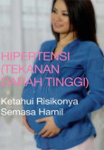 Darah Tinggi:Hipertensi (Darah Tinggi)Semasa Hamil