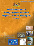 Hepatitis A:Garis Panduan Pengurusan Wabak Hepatitis A di Malaysia Jilid 6