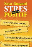 Jom Tangani Stres: Saya Tangani Stres (Bahasa Malaysia)