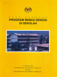 Denggi:Program Bebas Denggi sekolah