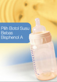 Bisphenol:Botol Susu Bebas Bisphenol A (BM)