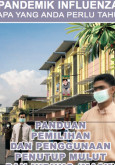 Pandemik Influenza : Penggunaan Penutup Mulut (BM)