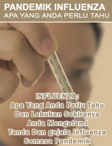Pandemik Influenza : Apa yang anda perlu Tahu (BM)