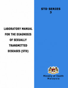 STD Series III : Laboratory Manual for the Diagnosis of Sexually Transmitted Diseases 