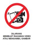 Dilarang Membuat Rakaman Video Atau Mengambil Gambar