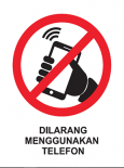 Dilarang menggunakan Telefon