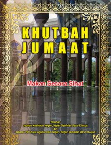 Khutbah Jumaat : Makan Secara Sihat