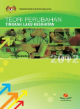 Teori Perubahan Tingkah Laku Kesihatan Edisi 2012