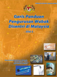 Wabak Disentri:Garis Panduan Pengurusan Wabak Disentri di Malaysia Jilid 5