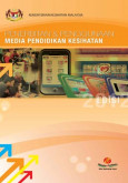 Penerbitan dan Penggunaan Media Pendidikan Kesihatan Edisi 2012