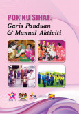 Garis Panduan & Manual PDK Ku Sihat