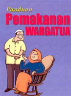 Panduan Pemakanan Warga Tua