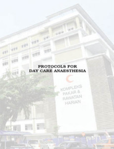 Protocols for Day Care Anaesthesia