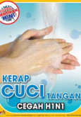 H1N1:Cegah H1N1 - Kerap Cuci Tangan (BM)