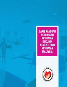 Pendidikan Kesihatan di Klinik Kementerian Kesihatan Malaysia