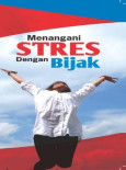 Stress:Menangani Stress Dengan Bijak (B. Inggeris)