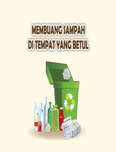 Membuang Sampah Di Tempat Yang Betul