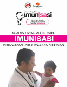 Imunisasi: Kempen Penggalakkan Imunisasi - FAQ