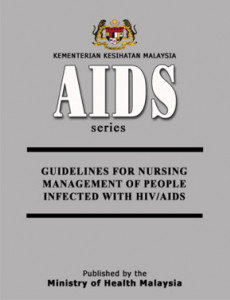 HIV/AIDS:Guideline For Nursing Management of People Infected With HIV/AIDS 