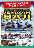 Peringatan Penting kepada Jemaah Haji