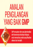 BKKM: Amalan Pengilangan Yang Baik GMP