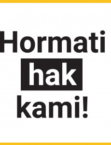 Hormati Hak Kami!