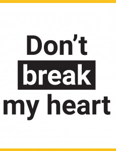 Don't Break My Heart