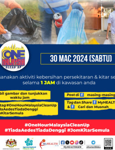 One Hour Malaysia Clean Up: 30 Mac 2024