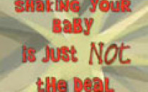 Shaking Your Baby... Is Just Not The Deal