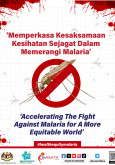 Malaria: Memperkasa Kesaksamaan Kesihatan Sejagat Dalam Memerangi Malaria