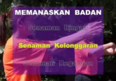 Senaman:Memanaskan Badan - Senaman Kelonggaran