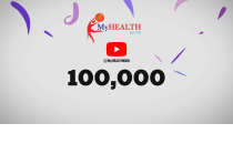 100,000 subscribers Youtube MyHEALTH