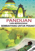 Panduan Cara Mengerjakan Sembahyang Untuk Pesakit