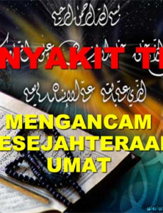 Khutbah Jumaat : Penyakit Tibi Mengancam Kesejahteraan Umat