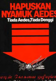 Denggi:Hapuskan Nyamuk Aedes