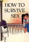 AIDS : How to survive sex