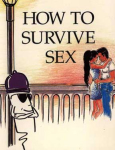 AIDS : How to survive sex