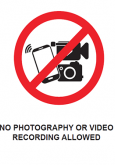 No Photography Or Video Recording Allowed