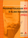 HIV:Program Penjagaan HIV di Klinik Kesihatan