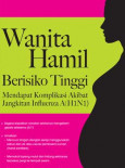 H1N1:Cegah H1N1 - Wanita Hamil Berisiko Tinggi (BM)