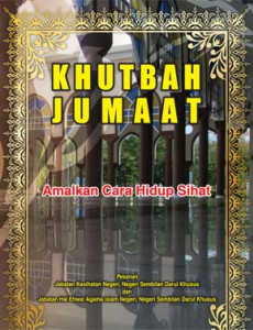 Khutbah Jumaat : Amalkan Cara Hidup Sihat