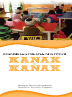 Buku Kecil Pendidikan Kesihatan Di Institusi (Kanak-Kanak)