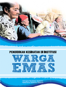 Buku Kecil Pendidikan Kesihatan Di Institusi(Warga Emas)